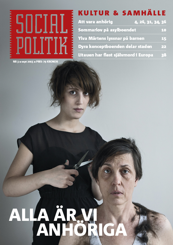 Alla är vi anhöriga. Det är temat i nya numret av SocialPolitik. SocialPolitik nr 3 2015 är ute den 25 september.
