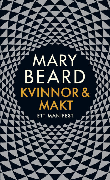 Kvinnor och makt. Ett manifest - Mary Beard